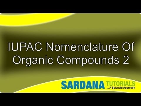 Iupac nomenclature of organic compounds udaan